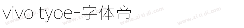 vivo tyoe字体转换 vivo tyoe字体转换